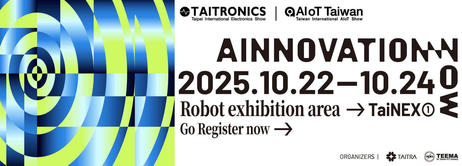 中國臺灣電子展TAITRONICS & AIoT Taiwan 2025注冊開啟