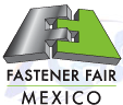 墨西哥緊固件及加工設備展FASTENER FAIR MEXICO